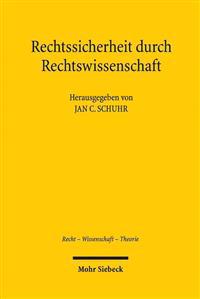 Rechtssicherheit Durch Rechtswissenschaft