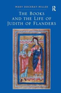 The Books and the Life of Judith of Flanders