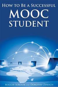 How to Be a Successful Mooc Student