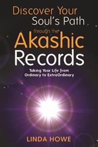 Discover Your Soul's Path Through the Akashic Records