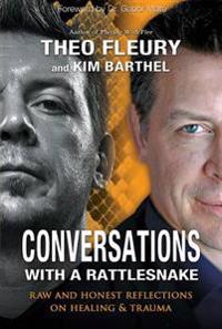 Conversations with a Rattlesnake: Raw and Honest Reflections on Healing and Trauma