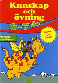 Kunskap och övning 6-7 år Skriva Räkna Sortera