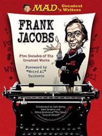 Mad's Greatest Writers: Frank Jacobs