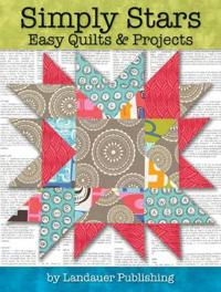 Simply Stars Easy Quilts & Projects