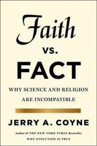 Faith versus Fact