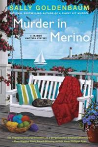 Murder in Merino: A Seaside Knitters Mystery