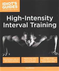 Idiot's Guides: High Intensity Interval Training