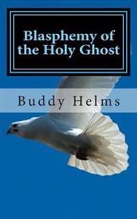 Blasphemy of the Holy Ghost
