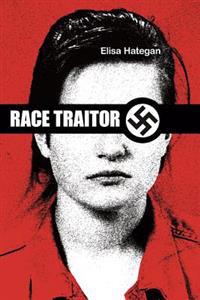 Race Traitor: The True Story of Canadian Intelligence's Greatest Cover-Up