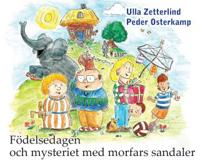 Födelsedagen och mysteriet med morfars sandaler