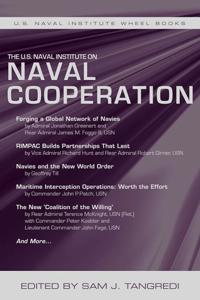 The U.S. Naval Institute on International Naval Cooperation