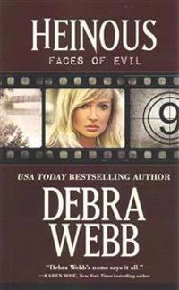 Heinous: Faces of Evil Series Book 9