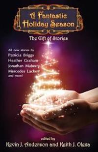 A Fantastic Holiday Season: The Gift of Stories