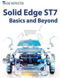 Solid Edge St7 Basics and Beyond