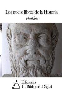 Los Nueve Libros de La Historia