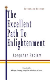 The Excellent Path to Enlightenment - Sutrayana