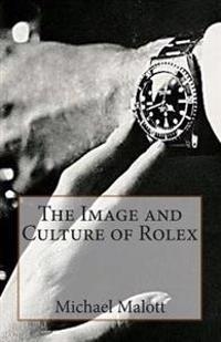 The Image and Culture of Rolex