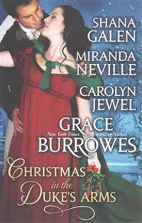 Christmas in the Duke's Arms: A Historical Romance Holiday Anthology