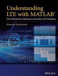 Understanding Lte with MATLAB: From Mathematical Modeling to Simulation and Prototyping