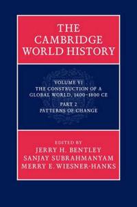 The Construction of a Global World, 1400-1800 CE
