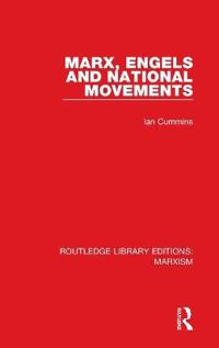 Marx, Engels and National Movements