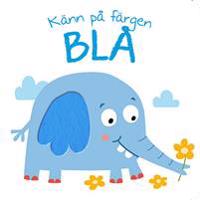Känn på färgen : Blå