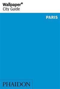Wallpaper City Guide 2015 Paris
