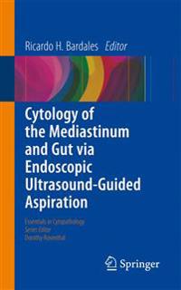 Cytology of the Mediastinum and Gut Via Endoscopic Ultrasound-guided Aspiration