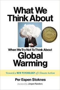 What We Think About When We (Try Not to) Think About Global Warming