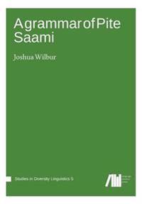 A grammar of Pite Saami
