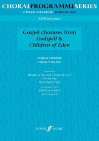 Gospel Choruses From Godspell & Children of Eden