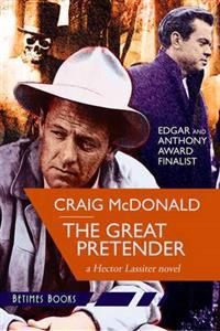 The Great Pretender: A Hector Lassiter Novel