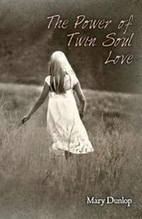 The Power of Twin Soul Love