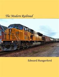 The Modern Railroad