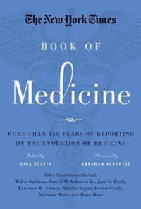 The New York Times Book of Medicine