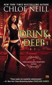 Drink Deep: A Chicagoland Vampires Novel
