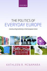 The Politics of Everyday Europe