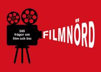 Filmnörd : 265 frågor för filmälskare