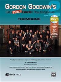 Gordon Goodwin's Big Phat Play Along, Vol 2: Trombone, Book & DVD-ROM
