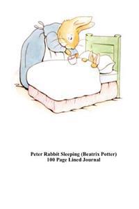 Peter Rabbit Sleeping (Beatrix Potter) 100 Page Lined Journal: Blank 100 Page Lined Journal for Your Thoughts, Ideas, and Inspiration