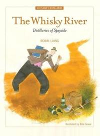 The Whisky River. by Robin Laing