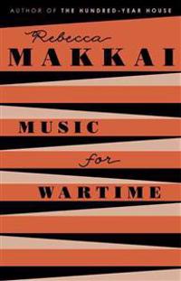 Music for Wartime: Stories