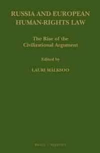 Russia and European Human-Rights Law: The Rise of the Civilizational Argument