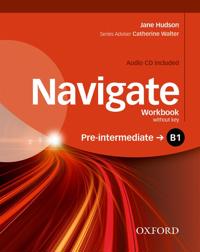 Navigate: Pre-Intermediate B1: Workbook with CD (Without Key)