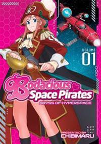 Bodacious Space Pirates 1