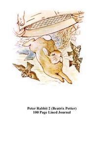 Peter Rabbit 2 (Beatrix Potter) 100 Page Lined Journal: Blank 100 Page Lined Journal for Your Thoughts, Ideas, and Inspiration