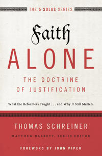 Faith Alone---the Doctrine of Justification