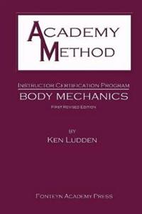 Academy Method: Body Mechanics
