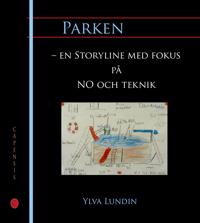 Parken  - en Storyline med fokus på NO och teknik