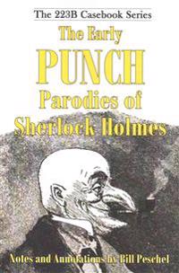 The Early Punch Parodies of Sherlock Holmes